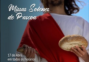DOMINGO DE PÁSCOA  MISSAS SOLENES 