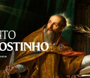 Hoje é celebrado santo Agostinho, doutor da Igreja
