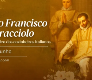Hoje é dia de são Francisco Caracciolo, a quem Deus curou de uma terrível doença