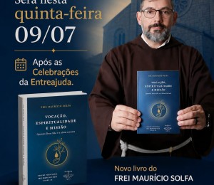 Celebração de Entreajuda recebe Frei Maurício Solfa que faz lançamento do novo livro nesta quinta-feira (9)