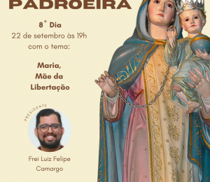 Oitavo dia da Novena de Nossa Senhora das Mercês