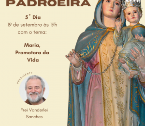 Quinto dia da Novena de Nossa Senhora das Mercês