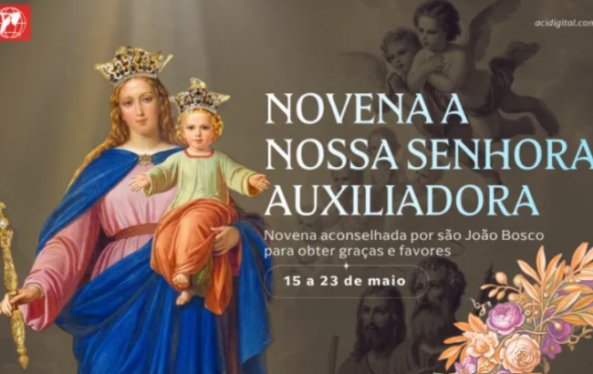 Hoje começa a novena a Nossa Senhora Auxiliadora