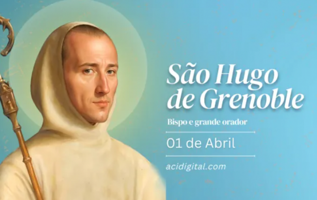 Hoje é celebrado são Hugo de Grenoble, bispo e grande orador