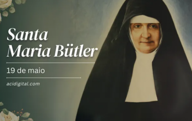 Hoje é dia de santa Maria Bütler, ela deixou o convento para se tornar missionária