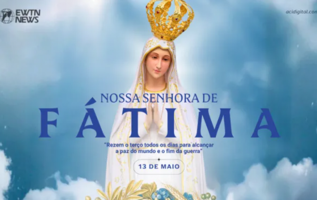 Igreja celebra hoje Nossa Senhora de Fátima