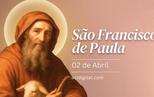 Hoje é celebrado são Francisco de Paula