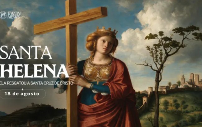 Hoje é celebrada santa Helena, que resgatou a Santa Cruz de Cristo