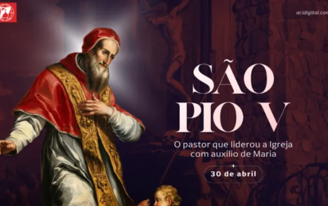 Hoje é celebrado são Pio V, o pastor que liderou a Igreja com auxílio de Maria