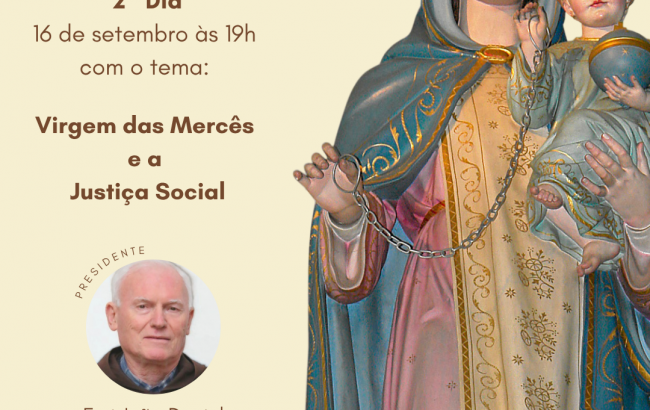 Segundo dia da Novena de Nossa Senhora das Mercês