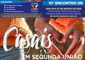 10º ENCONTRO DE CASAIS DE SEGUNDA UNIÃO - ECSU 